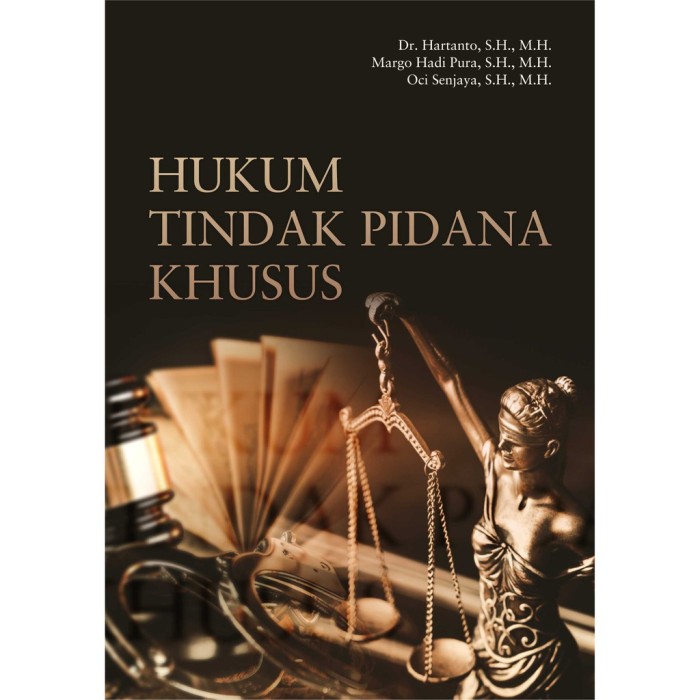 Hukum Tindak Pidana Khusus al