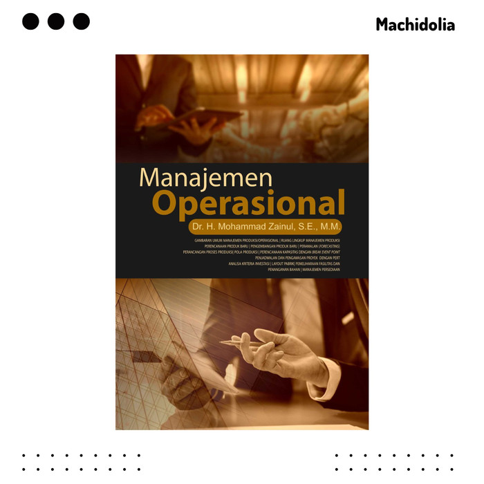 Manajemen Operasional - Mohammad Zainul