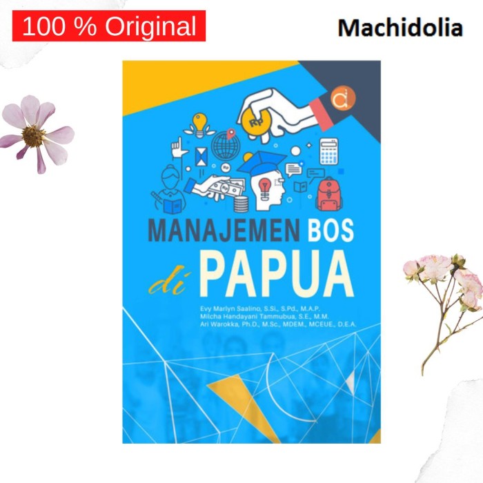 Manajemen BOS di Papua - Evy Marlyn Saalino - Deepublish