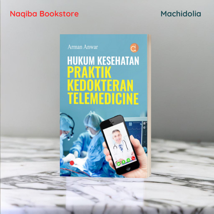 Hukum Kesehatan Praktik Kedokteran Telemedicine