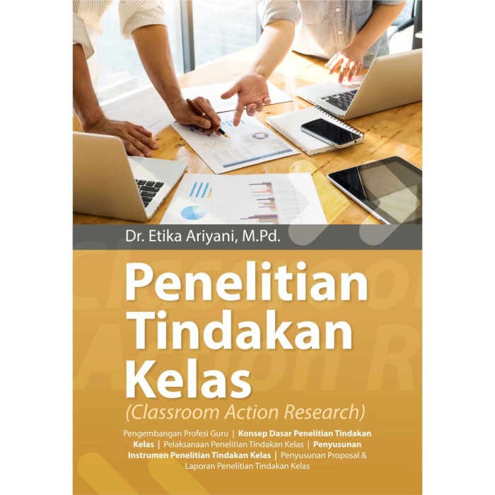 Penelitian Tindakan Kelas (Classroom Action Research) - Etika Ari
