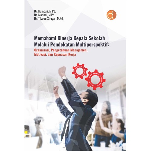 Memahami Kinerja Kepala Sekolah - Hambali