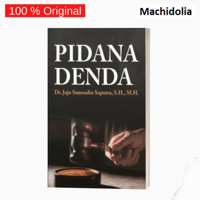 Pidana Denda - Juju Samsudin Saputra