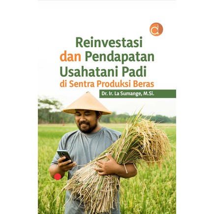 Reinvestasi Dan Pendapatan Usahatani Padi - La Sumange