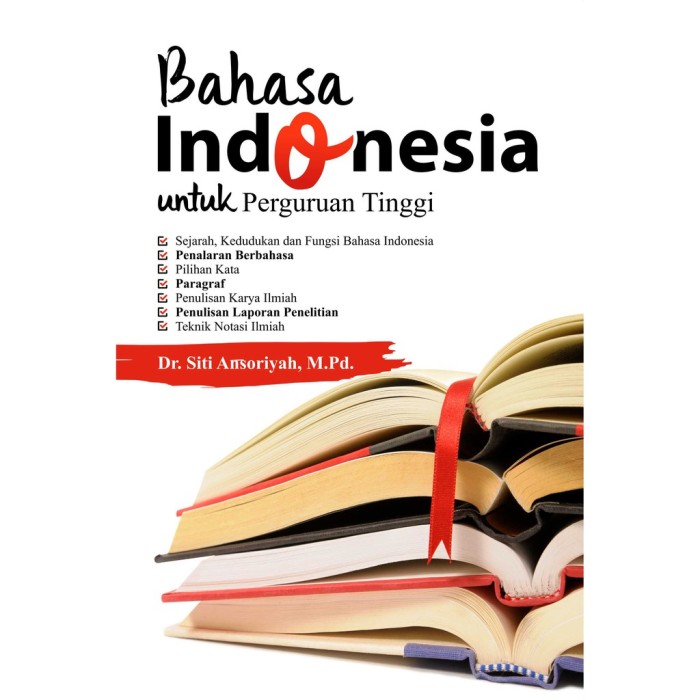 Bahasa Indonesia untuk Perguruan Tinggi - Siti Ansoriyah