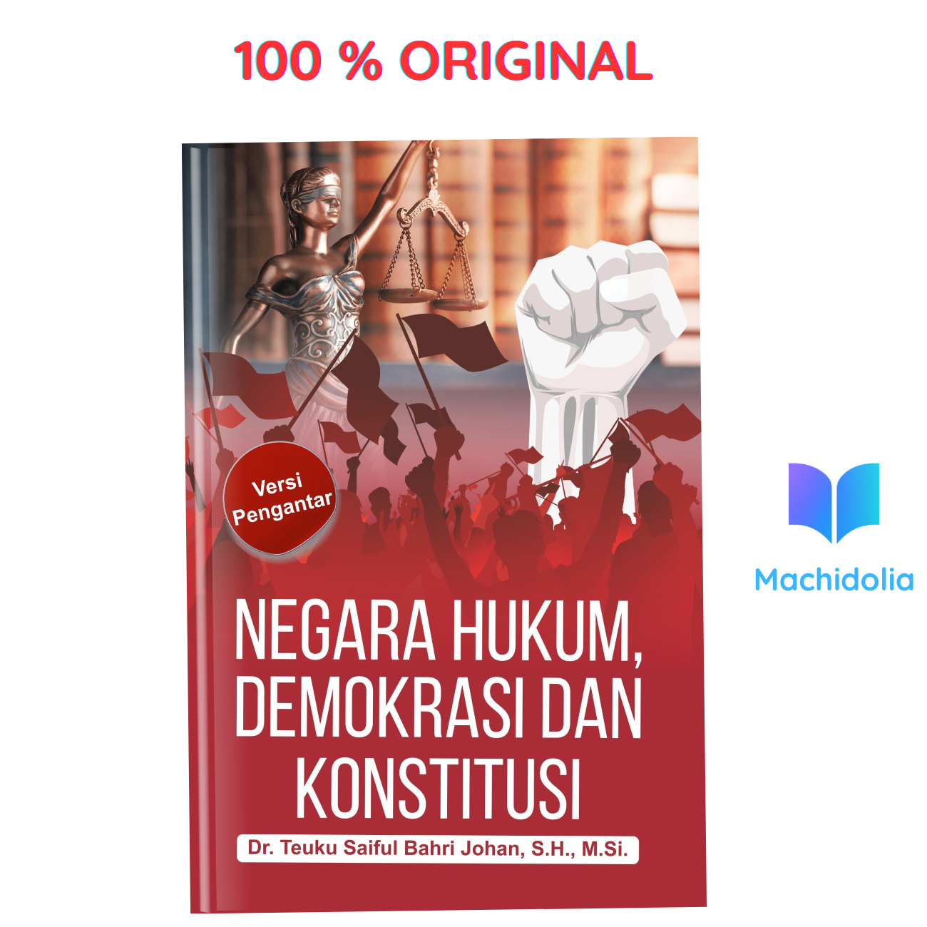 Negara Hukum, Demokrasi dan Konstitusi (Versi Pengantar)