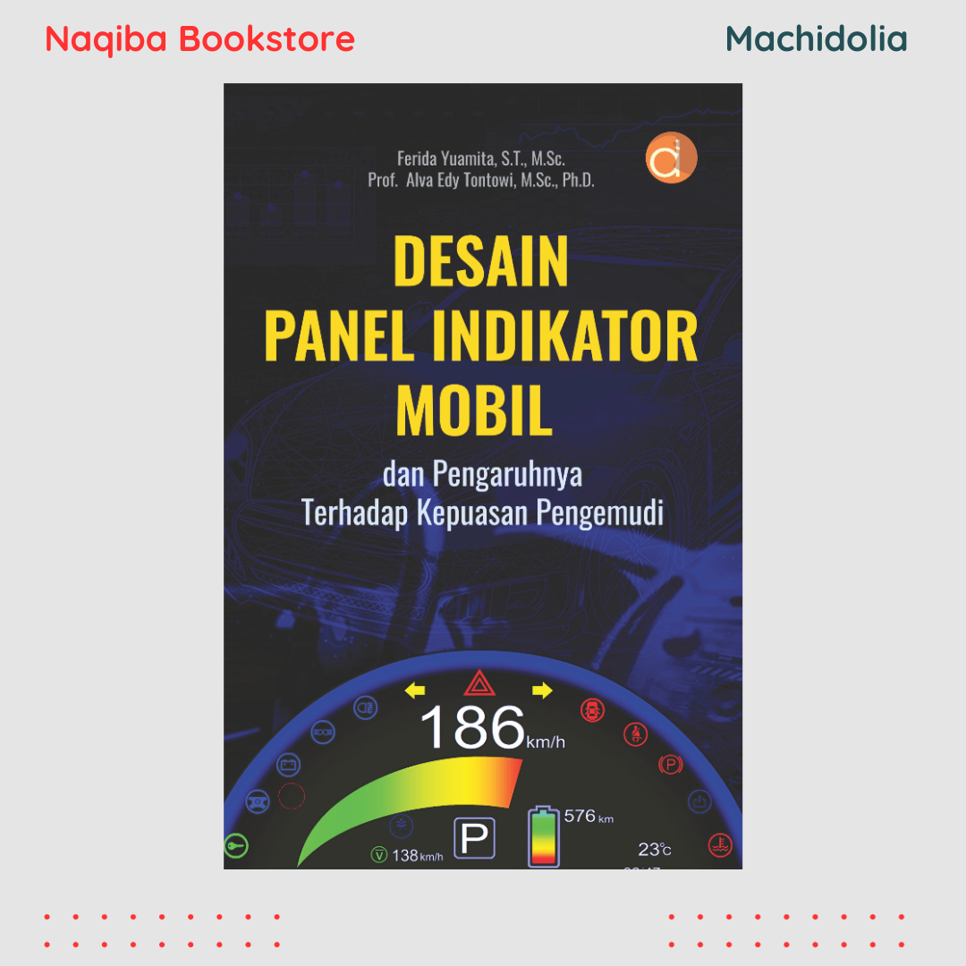 Desain Panel Indikator Mobil dan Pengaruhnya Terhadap Kepuasan Pengemudi