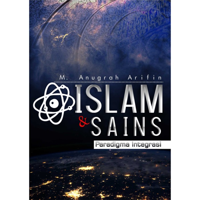 Islam & Sains - M. Anugrah Arifin