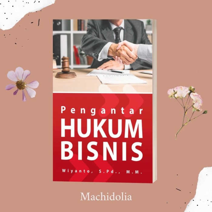 Pengantar Hukum Bisnis - Wiyanto