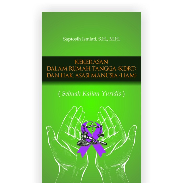 Perlindungan Hukum terhadap Korban Kekerasan dalam Rumah Tangga M