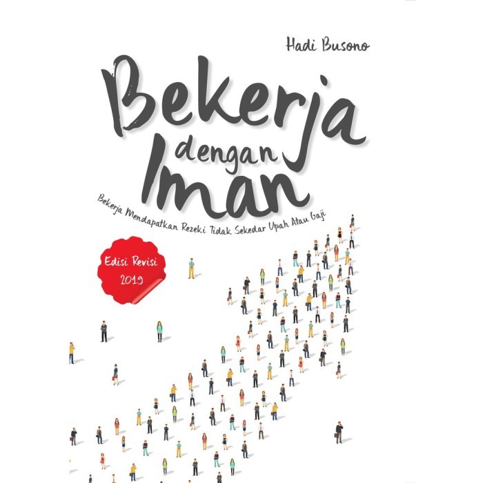 Bekerja Dengan Iman Edisi Revisi 2019