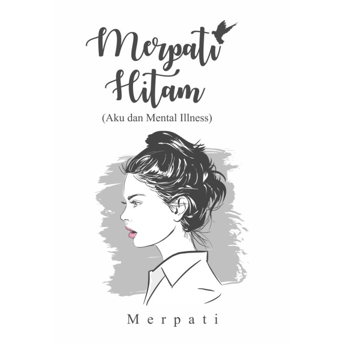 Merpati Hitam (Aku dan Mental Illness)