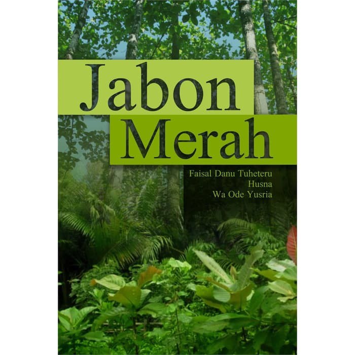 Jabon Merah - Faisal Danu Tuheteru dkk - - al