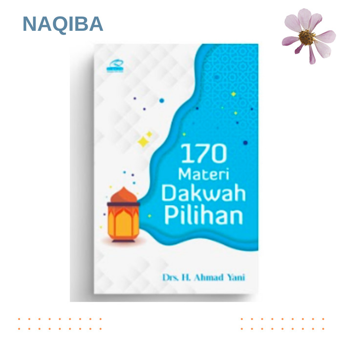 AL QOLAM -170 Materi Dakwah Pilihan - H. Ahmad Yani