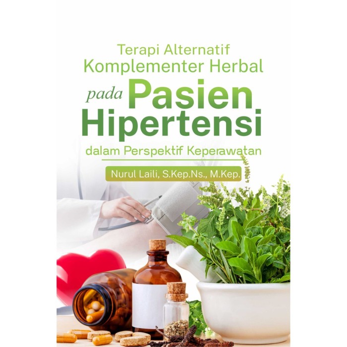 Buku Terapi Alternatif Komplementer Herbal Pada Pasien Hipertensi Dala
