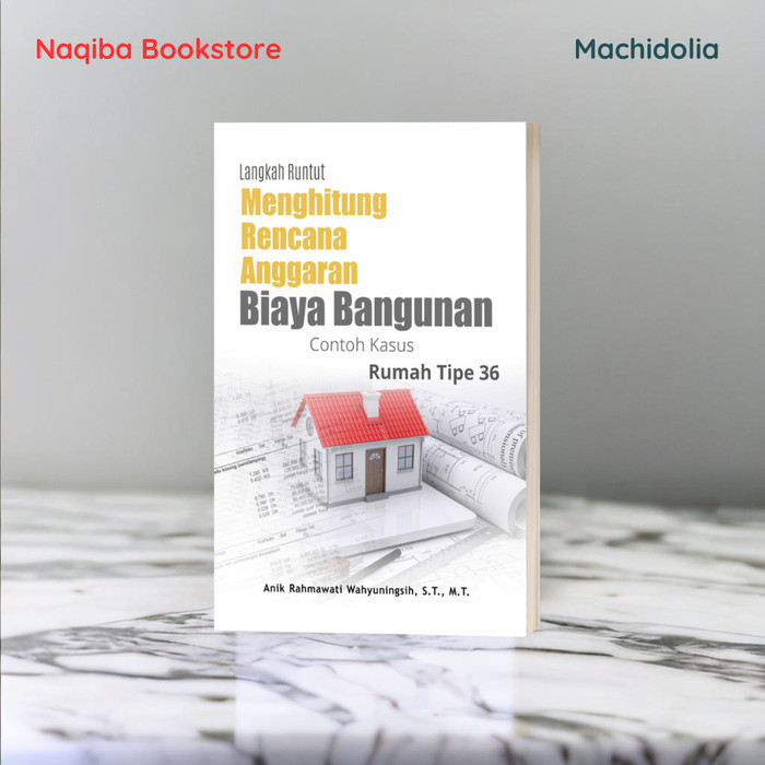 Buku SIPIL - Langkah Runtut Menghitung Rencana Anggaran Biaya Bangunan