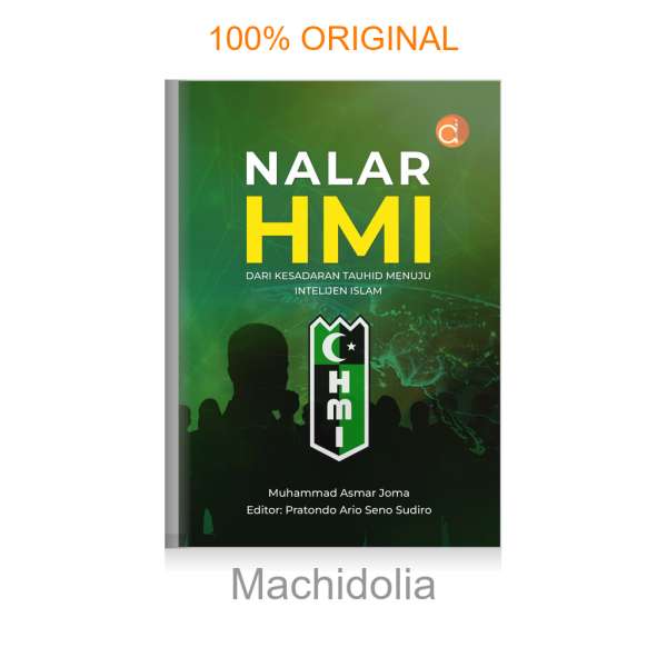 Buku Nalar HMI: Dari Kesadaran Tauhid Menuju Intelijen Islam