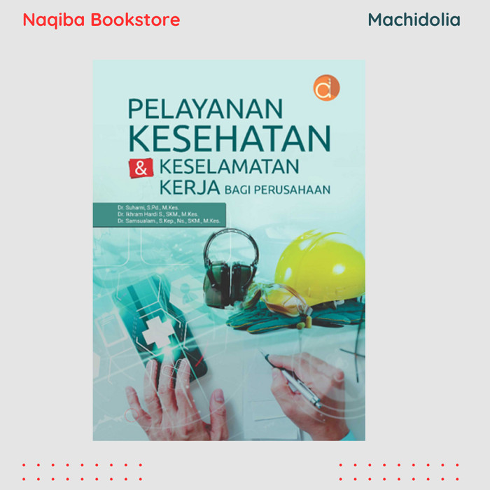Pelayanan Kesehatan & Keselamatan Kerja - BW