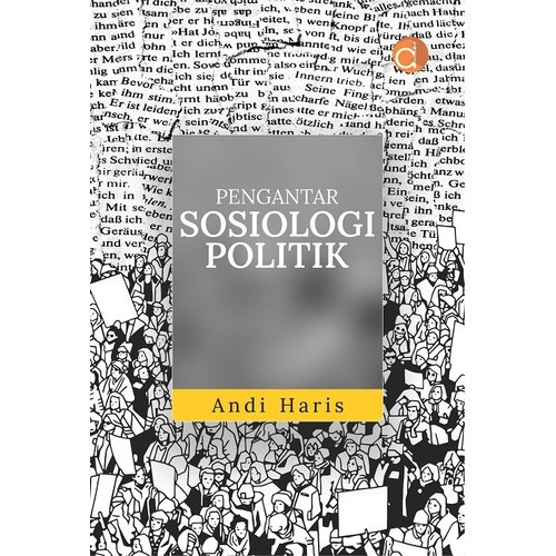 Pengantar Sosiologi Politik - Andi Haris