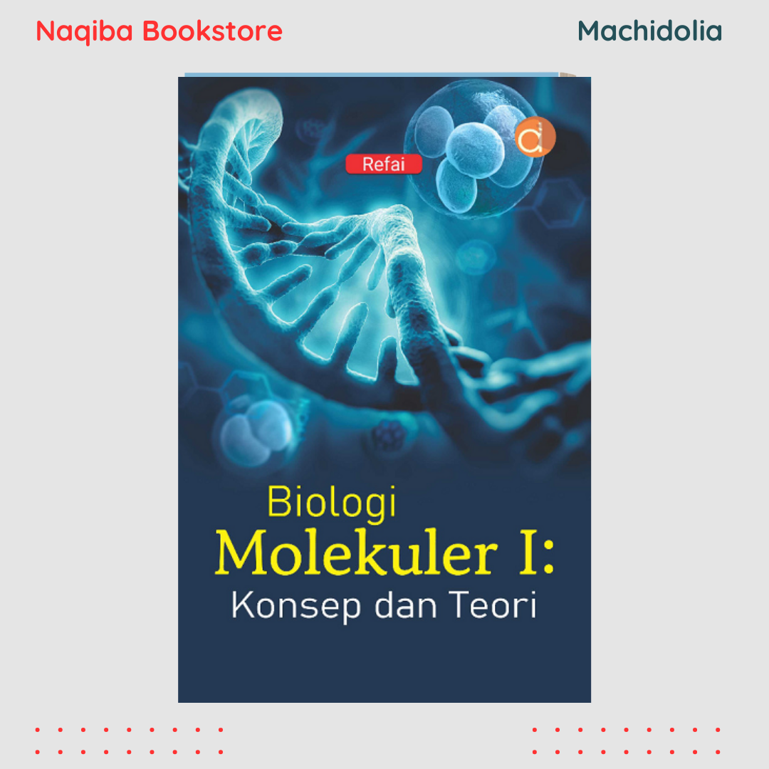 Biologi Molekuler I: Konsep dan Teori