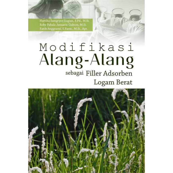 Modifikasi Alang-Alang sebagai Filler Adsorben Logam Berat