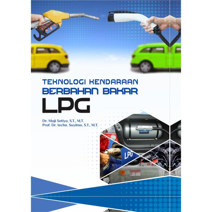 Buku Teknologi Kendaraan Berbahan Bakar LPG