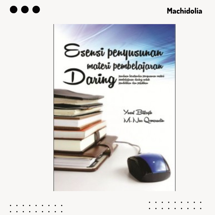 Esensi Penyusunan Materi Pembelajaran Daring