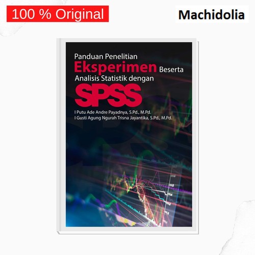 Panduan Penelitian Eksperimen Beserta Analisis