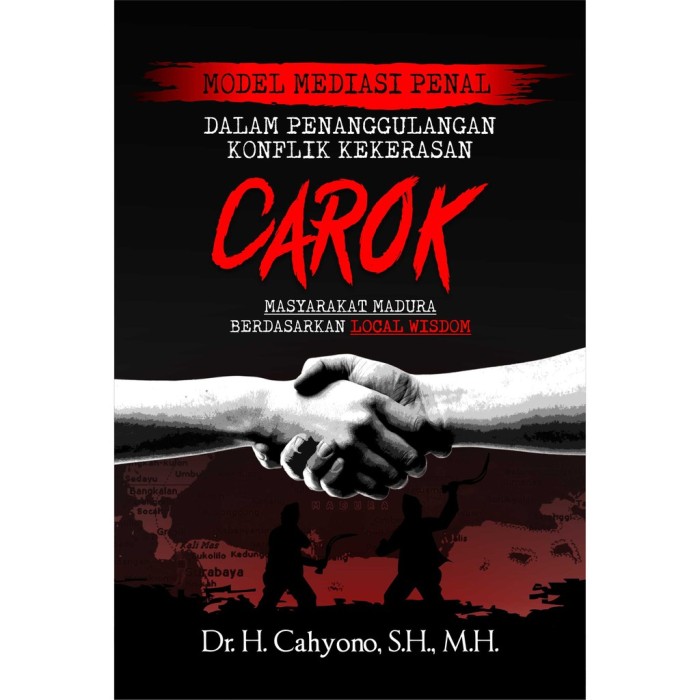 Model Mediasi Penal Dalam Penanggulangan Konflik Kekerasan