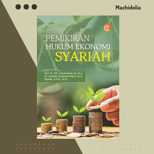 Pemikiran Hukum Ekonomi Syariah - Ahmad Mukri Aji,