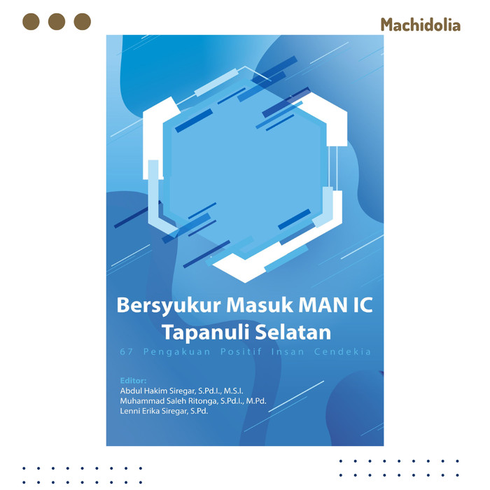 Bersyukur Masuk MAN IC Tapanuli Selatan