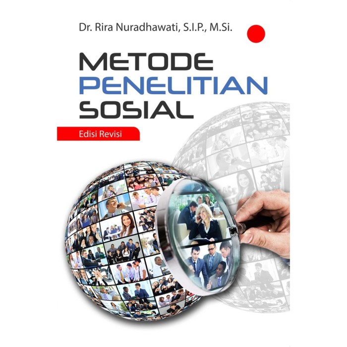 Metode Penelitian Sosial Edisi Revisi