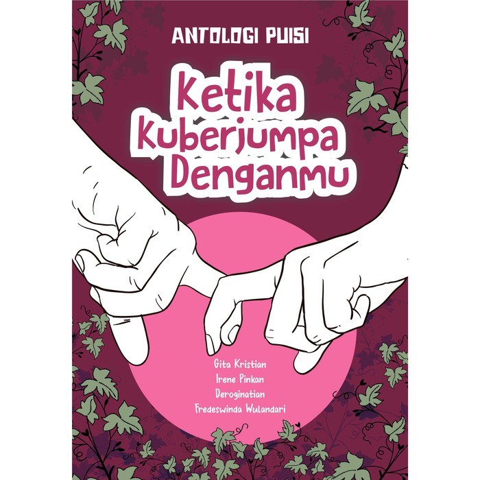 Antologi Puisi Ketika Kuberjumpa Denganmu