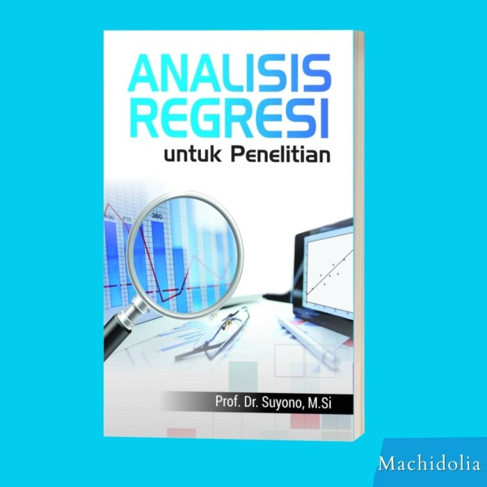 Analisis Regresi untuk Penelitian al