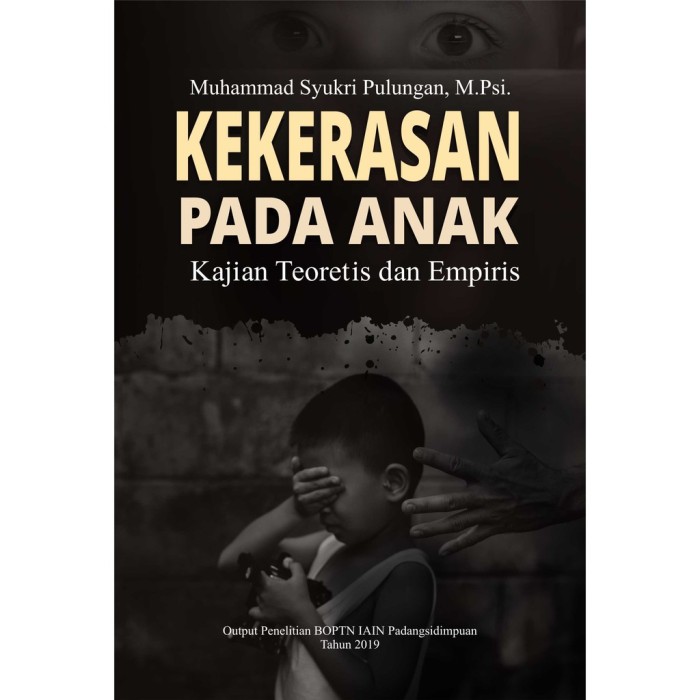 Kekerasan Pada Anak (Kajian Teoritis Dan Empiris)