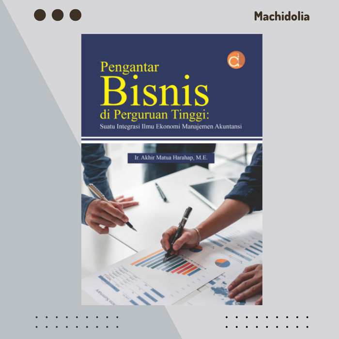 Pengantar Bisnis di Perguruan Tinggi: - Akhir Matua