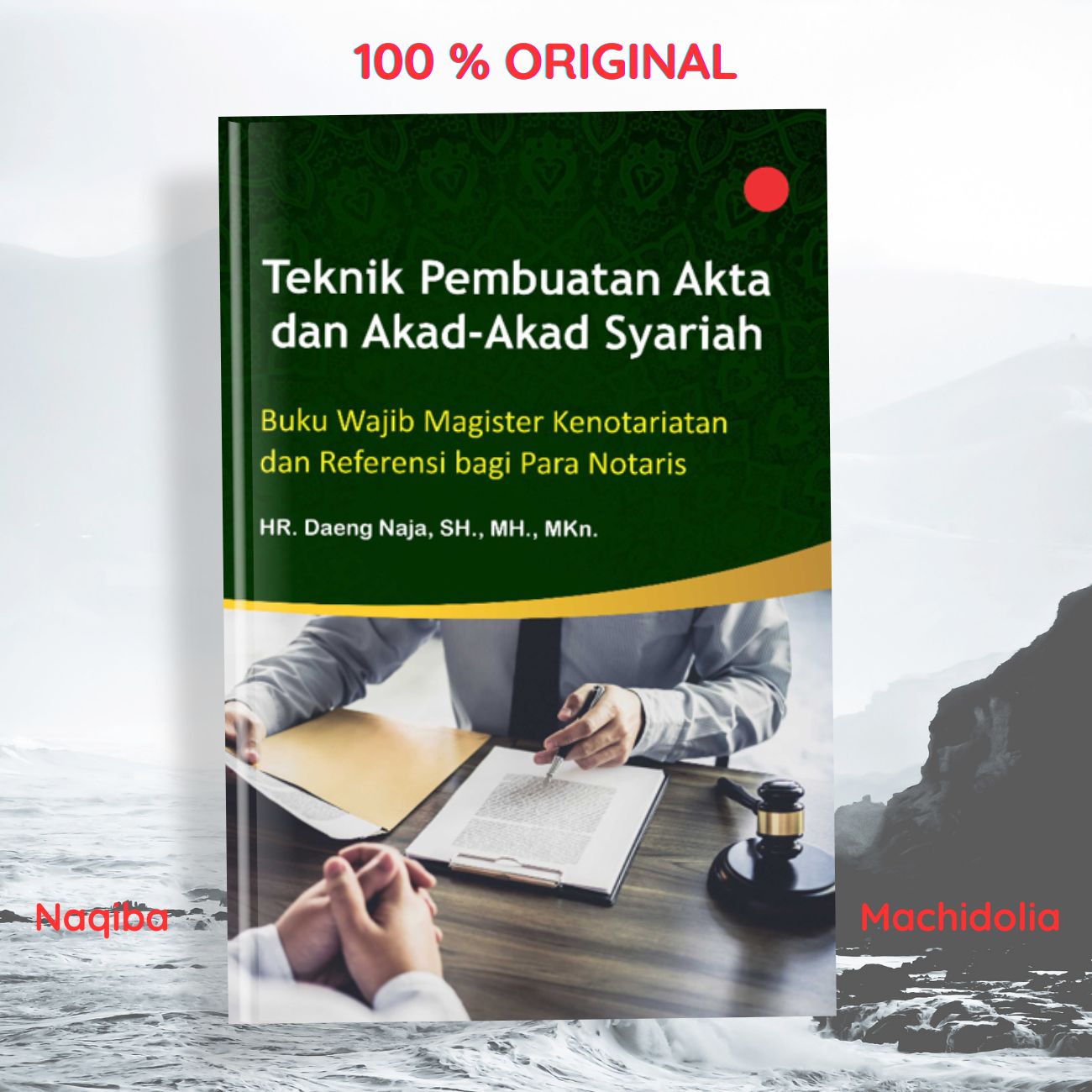 Teknik Pembuatan Akta dan Akad-Akad Syariah- BW
