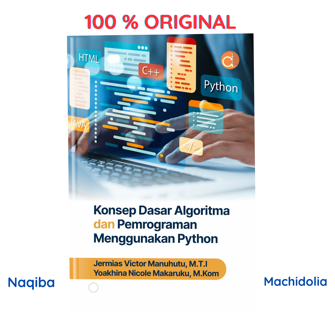 Konsep Dasar Algoritma dan Pemrograman Menggunakan Python