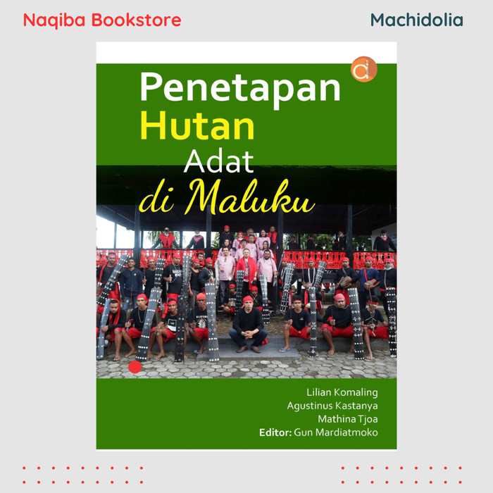 Penetapan Hutan Adat di Maluku