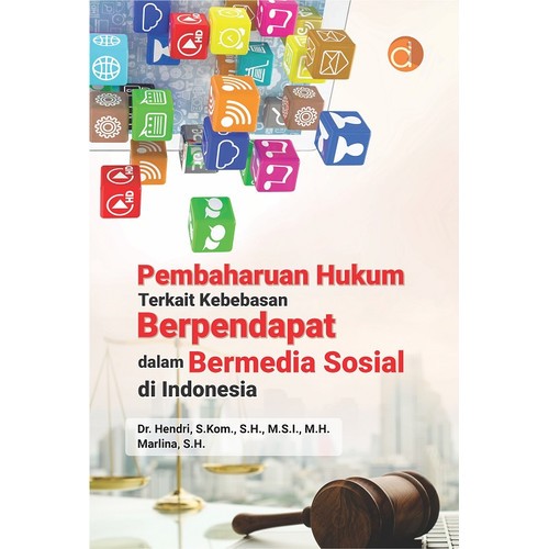 Pembaharuan Hukum Terkait Kebebasan Berpendapat