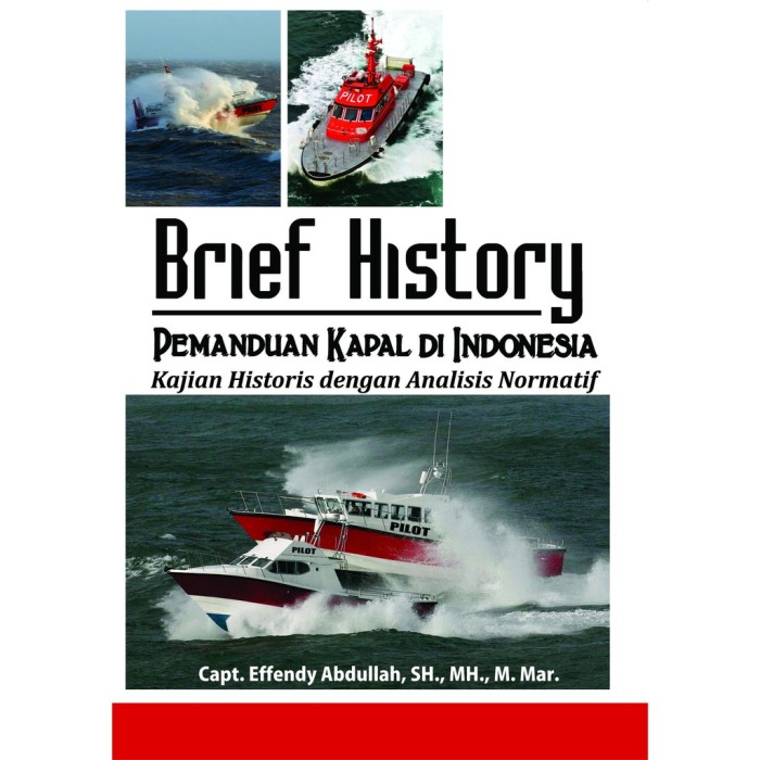 Edisi Revisi 2020 Brief History Pemanduan Kapal Di Indonesia