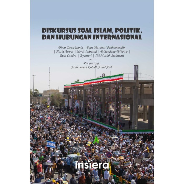 Diskursus Soal Islam, Politik, dan Hubungan Internasional