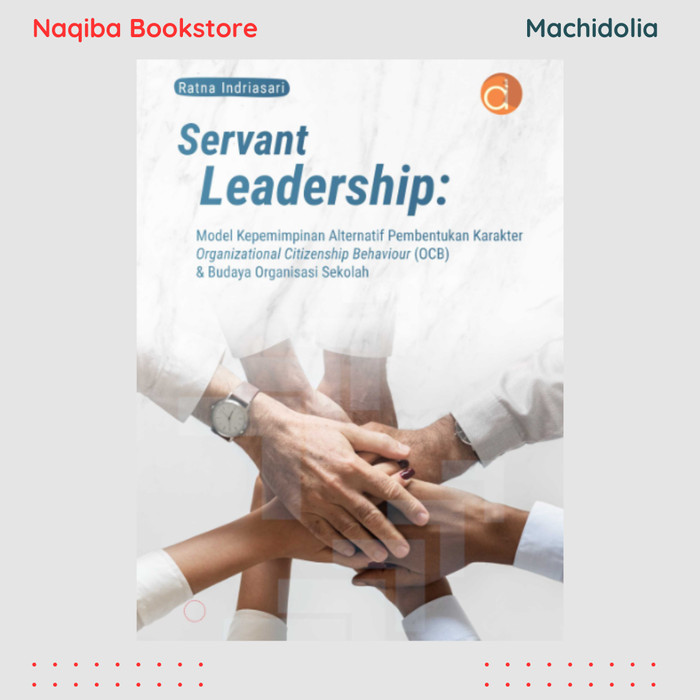 Servant Leadership - Ratna Indriasari