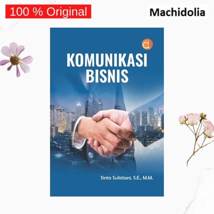 Komunikasi Bisnis - Sinta Sulistiani