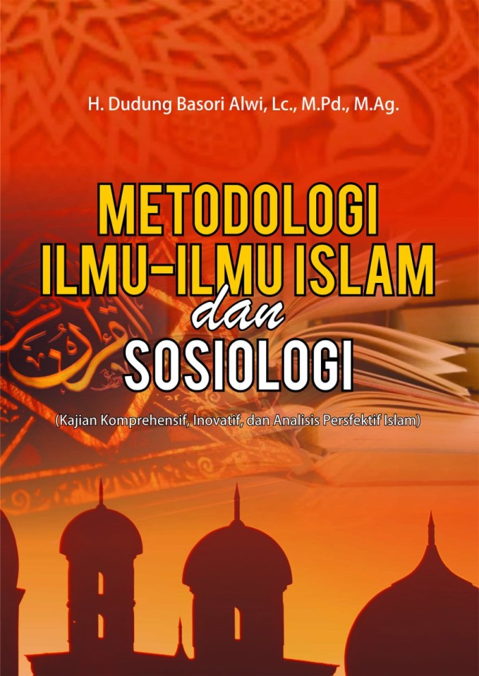 Metodologi Ilmu-Ilmu Islam dan Sosiologi Original
