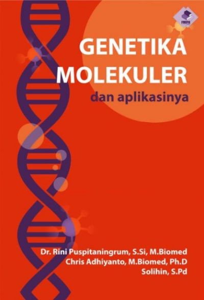 Genetika Molekuler Dan Aplikasinya - Deepublish