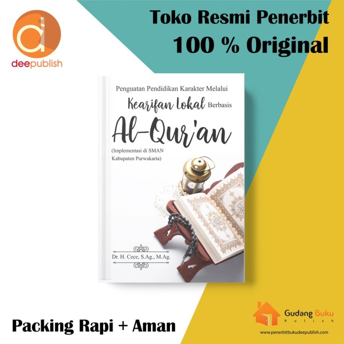 Penguatan Pendidikan Karakter Melalui Kearifan Lokal Berbasis Al-