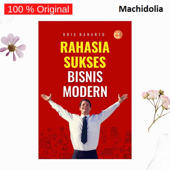 Rahasia Sukses Bisnis Modern