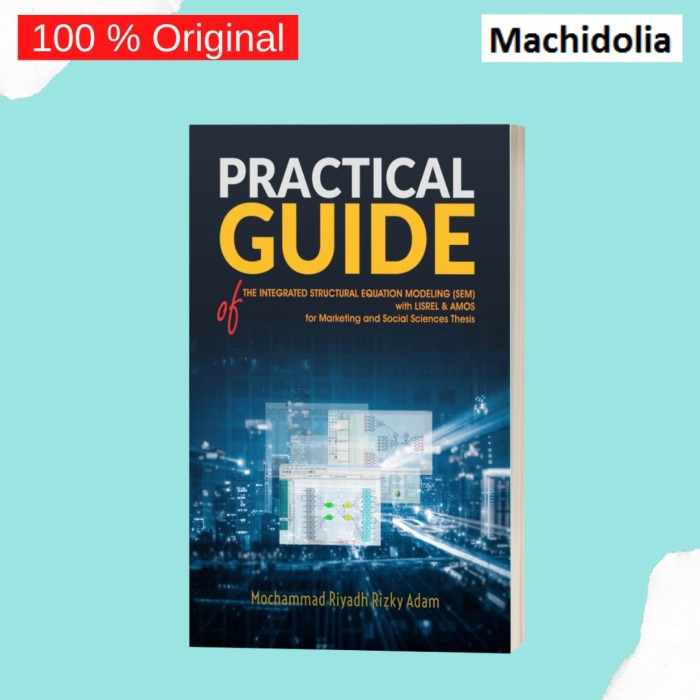 Practical Guide of the Integrated Structural Equation Modeling