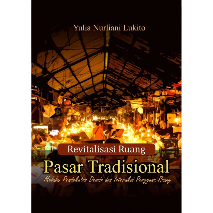 Buku Revitalisasi Ruang Pasar Tradisional